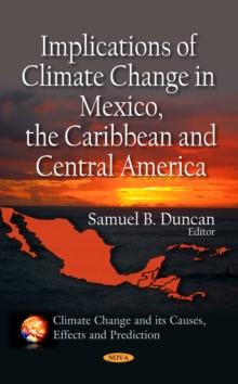 Implications of Climate Change in Mexico, the Caribbean and Central America