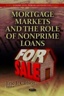 Mortgage Markets and the Role of Nonprime Loans