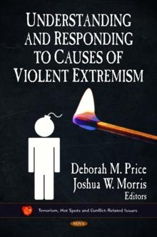 Understanding and Responding to Causes of Violent Extremism