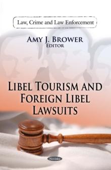 Libel Tourism and Foreign Libel Lawsuits