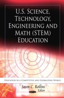 U.S. Science, Technology, Engineering and Math (STEM) Education