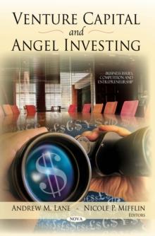 Venture Capital and Angel Investing