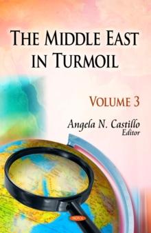 The Middle East in Turmoil. Volume 3