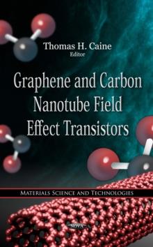 Graphene and Carbon Nanotube Field Effect Transistors