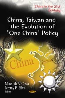 China, Taiwan and the Evolution of "One China" Policy