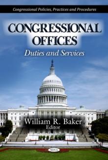 Congressional Offices : Duties and Services