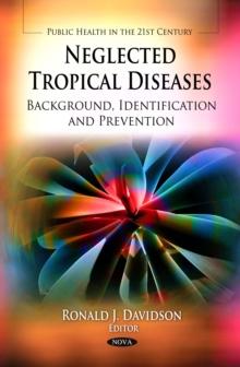 Neglected Tropical Diseases : Background, Identification and Prevention