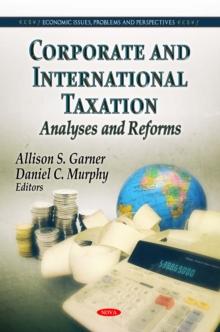 Corporate and International Taxation : Analyses and Reforms