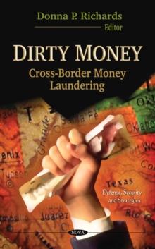 Dirty Money : Cross-Border Money Laundering