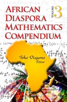 African Diaspora Mathematics Compendium. Volume 3