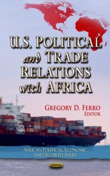 U.S. Political and Trade Relations with Africa