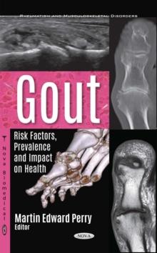 Gout : Risk Factors, Prevalence and Impact on Health