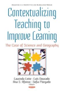 Contextualizing Teaching to Improve Learning : The Case of Science and Geography