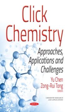 Click Chemistry : Approaches, Applications and Challenges