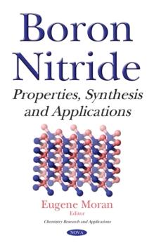 Boron Nitride : Properties, Synthesis and Applications