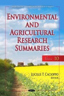 Environmental and Agricultural Research Summaries (with Biographical Sketches). Volume 10