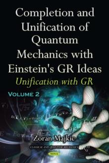 Completion and Unification of Quantum Mechanics with Einstein's GR Ideas, Part II : Unification with GR