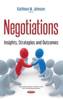 Negotiations : Insights, Strategies and Outcomes