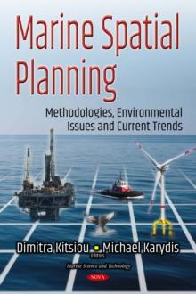 Marine Spatial Planning: Methodologies, Environmental Issues and Current Trends