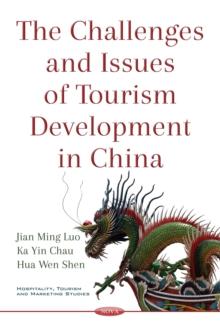 The Challenges and Issues of Tourism Development in China