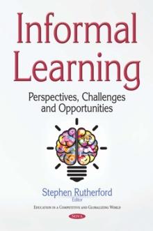 Informal Learning : Perspectives, Challenges and Opportunities