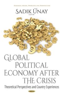 Global Political Economy after the Crisis : Theoretical Perspectives and Country Experiences