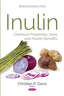 Inulin : Chemical Properties, Uses and Health Benefits