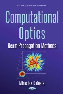 Computational Optics : Beam Propagation Methods