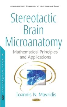 Stereotactic Brain Microanatomy : Mathematical Principles and Applications