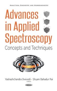 Advances in Applied Spectroscopy : Concepts and Techniques