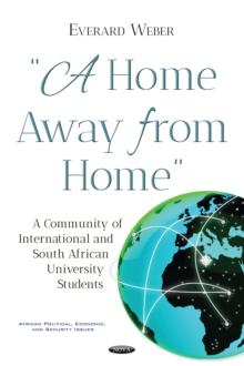 "A Home Away from Home": A Community of International and South African University Students