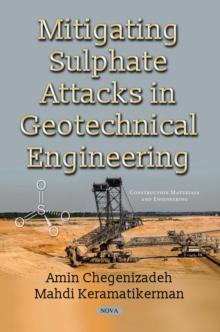 Mitigating Sulphate Attacks in Geotechnical Engineering