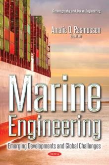 Marine Engineering : Emerging Developments and Global Challenges