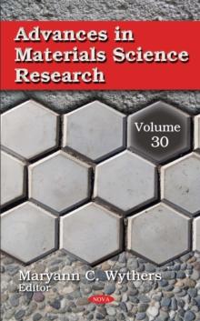 Advances in Materials Science Research. Volume 30