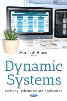 Dynamic Systems : Modeling, Performance and Applications