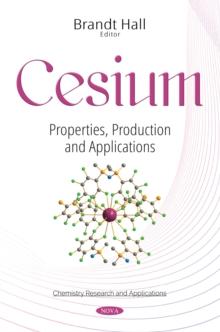 Cesium : Properties, Production and Applications