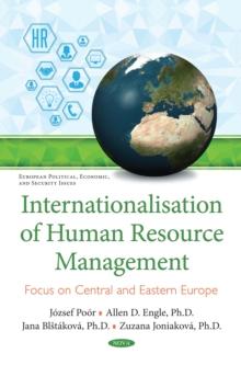 Internationalisation of Human Resource Management : Focus on Central and Eastern Europe