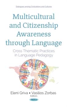 Multicultural and Citizenship Awareness through Language : Cross Thematic Practices in Language Pedagogy