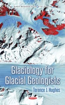 Glaciology for Glacial Geologists