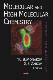 Molecular and High Molecular Chemistry : Theory and Practice