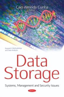 Data Storage : Systems, Management and Security Issues