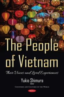 The People of Vietnam : Their Voices and Lived Experiences