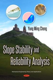 Slope Stability and Reliability Analysis