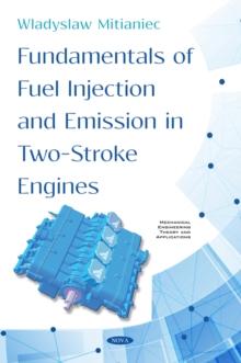 Fundamentals of Fuel Injection and Emission in Two-Stroke Engines