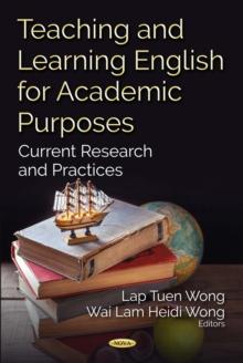 Teaching and Learning English for Academic Purposes : Current Research and Practices