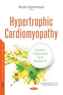 Hypertrophic Cardiomyopathy : Causes, Treatment and Research