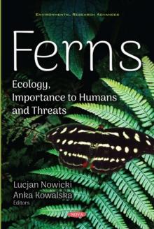 Ferns : Ecology, Importance to Humans and Threats