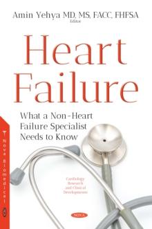 Heart Failure : What a Non-Heart Failure Specialist Needs to Know