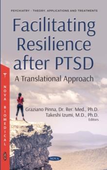 Facilitating Resilience after PTSD : A Translational Approach