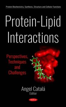 Protein-Lipid Interactions : Perspectives, Techniques and Challenges